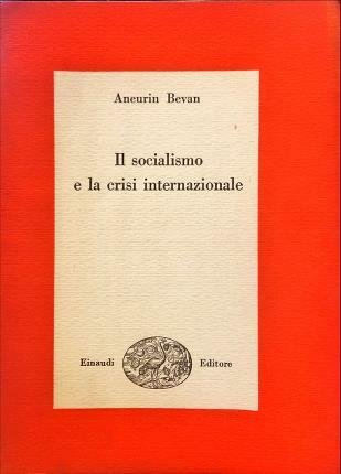 Il socialismo e la crisi internazionale.