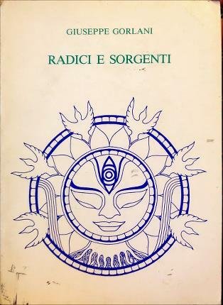 Radici e sorgenti.