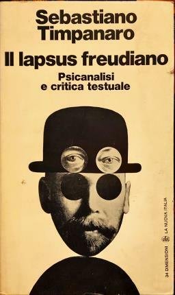 Il lapsus freudiano. Psicanalisi e critica testuale.