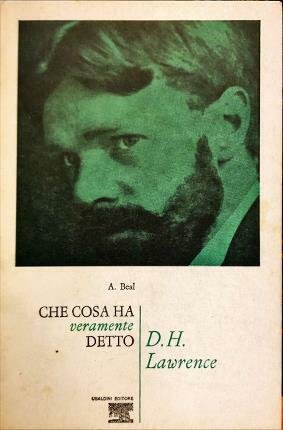 Che cosa ha veramente detto D. H. Lawrence.