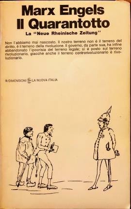 Il Quarantotto. La “Neue Rheinische Zeitung”. Presentazione, traduzione e note …