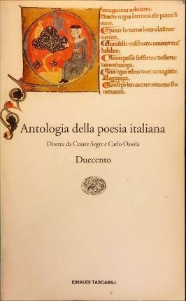 Antologia della poesia italiana. Duecento. Diretta da Cesare Segre e …