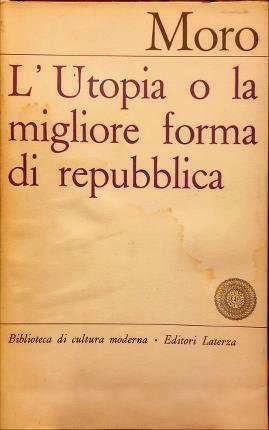 L’Utopia o la migliore forma di repubblica.