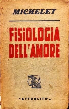 Fisiologia dell’amore.