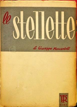 Le stellette. Terza edizione riveduta.