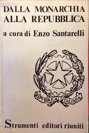 Dalla monarchia alla repubblica 1943-1946.