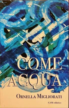 Come acqua.