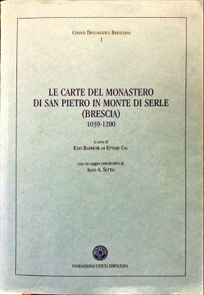 Le carte del monastero di San Pietro in Monte di …