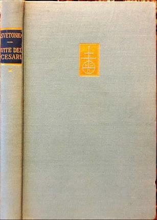 Le vite di dodici Cesari. Volume I. Testo latino e …