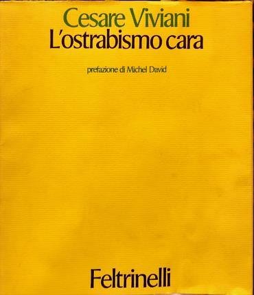 L’ostrabismo cara. Prefazione di Michel David.