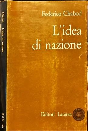 L’idea di nazione. A cura di Armando Saitta ed Ernesto …