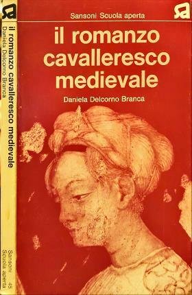 Il romanzo cavalleresco medievale.