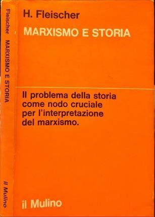 Marxismo e storia.