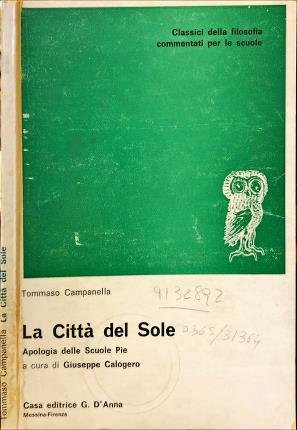 La città del sole. Apologia delle scuole pie. Introduzione, sommario …