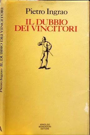 Il dubbio dei vincitori. Poesie.