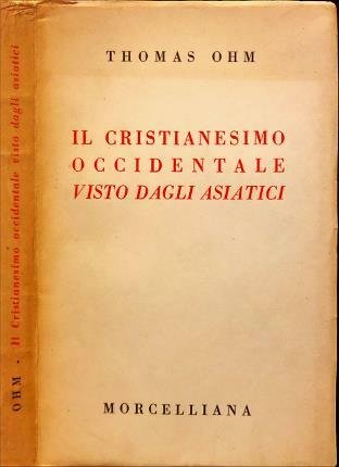 Il cristianesimo occidentale visto dagli asiatici.
