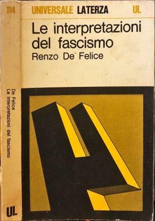 Le interpretazioni del fascismo.