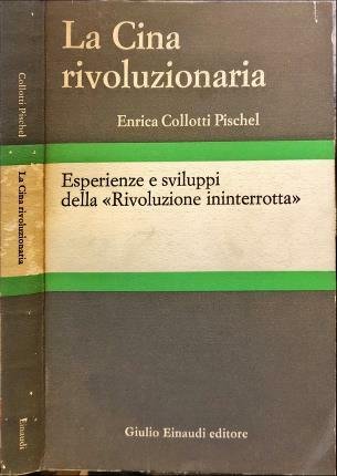 La Cina rivoluzionaria.