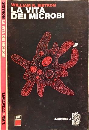 La vita dei microbi.