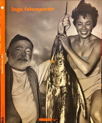 Inge fotoreporter. Testo di Natalia Aspesi