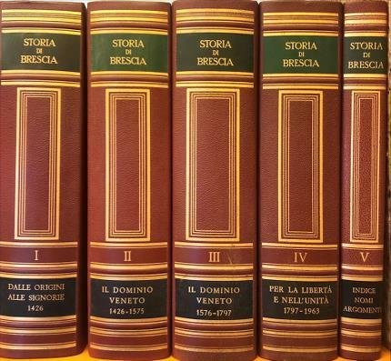 Storia di Brescia. Cinque volumi. Promossa e diretta da Giovanni Treccani degli Alfieri. Vol.I: Dalle origini alla caduta della signoria Viscontea (1426). Vol. II: La dominazione veneta (1426-1575). Vol. III: La dominazione veneta (1576-1797). Vol. IV: Dalla Repubblica Bresciana ai giorni nostri. Vol. V: Indici.