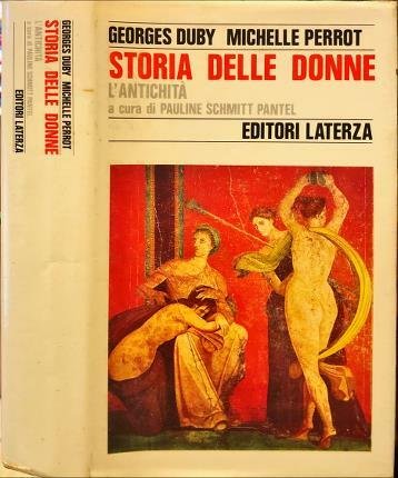 Storia delle donne in occidente. L’antichità. A cura di Pauline …
