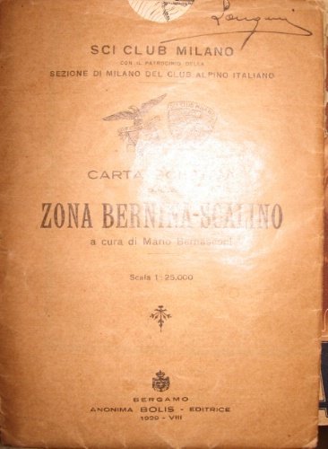 Carta sciistica della zona Bernina-Scalino. A cura di Mario Bernasconi. …