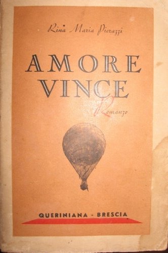 Amore vince. Romanzo.