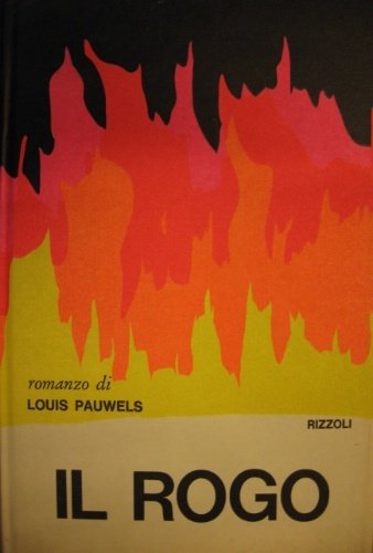 Il rogo. Traduzione dal francese di Massimo Binazzi e Michele …