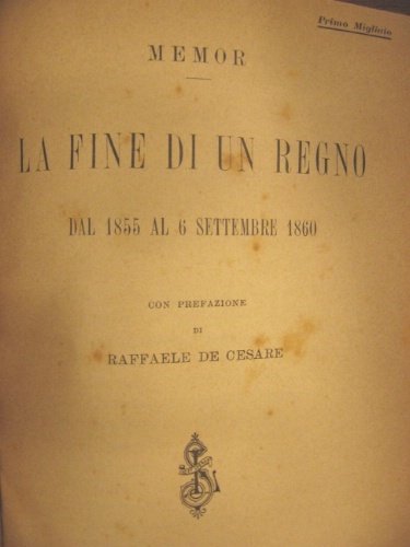 La fine di un regno. Dal 1855 al 6 settembre …