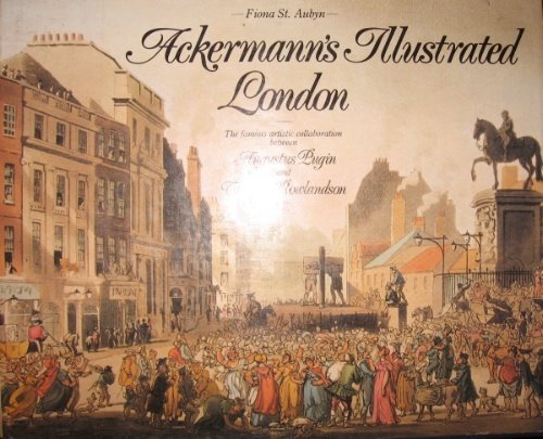 Ackermann's illustrated London. "Based on Rudolph Ackermann's "The microcosm of …