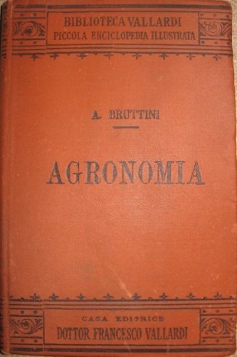 Agronomia. Illustrato da 19 figure.