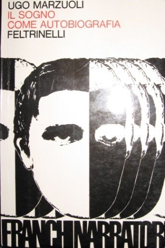 Il sogno come autobiografia.