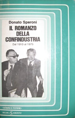 Il romanzo della Confindustria.