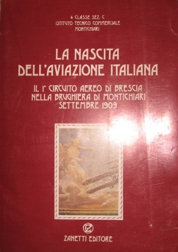 La nascita dell’Aviazione italiana. Il 1° Circuito aereo di Brescia …