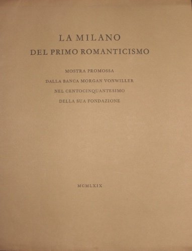 La Milano del primo Romanticismo. Salone Napoleonico dell’Accademia di Brera …