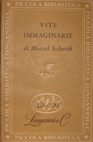 Vite immaginarie. Traduzione dall’originale francese di Maria Teresa Escoffier.