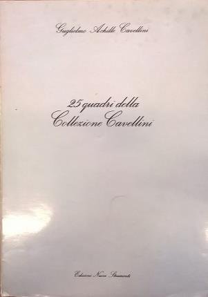 25 quadri della Collezione Cavellini. Traduzione di Henri Martin, Gudrun …