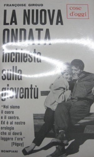 La nuova ondata. Traduzione dal francese di Giulia Veronesi.