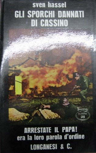 Arrestate il papa. L’operazione segreta “Colletto da prete” nella battaglia …