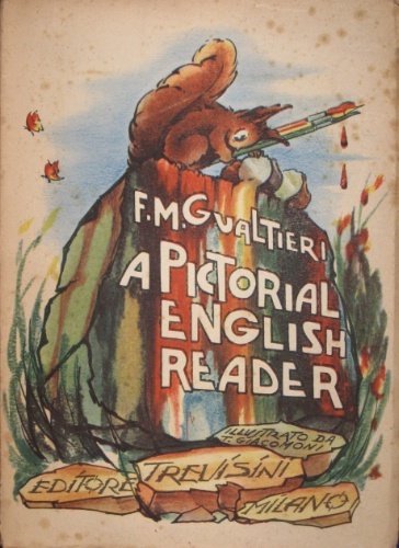 A pictorial English reader. Illustrazioni a colori di Tilde Giacomoni.