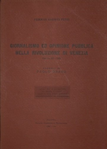 Giornalismo ed opinione pubblica nella Rivoluzione di Venezia fine sec. …