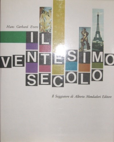 Il ventesimo secolo. Dallo storicismo al funzionalismo. Traduzione di Lia …