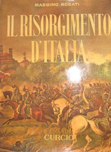 Il risorgimento d’Italia. A cura di Marcello Alfani e Filippo …