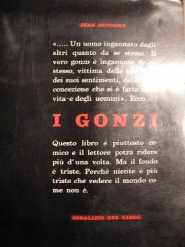 I gonzi. Traduzione di Emma Stojkovic Mazzariol. Prefazione di Aldo …