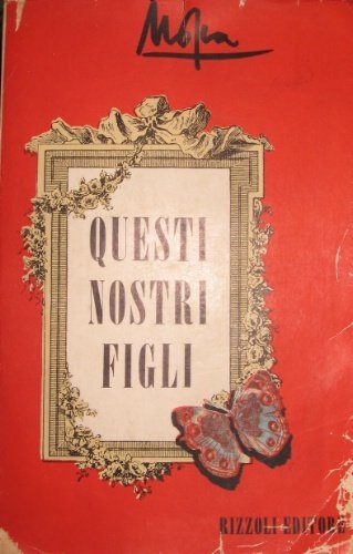 Questi nostri figli.