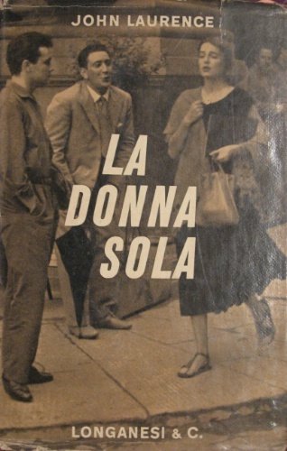 La donna sola. Traduzione di Elisa Morpurgo.