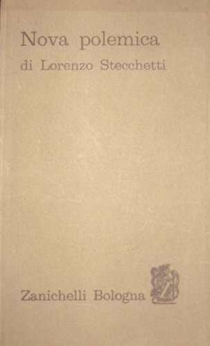 Nova polemica. Prologo di Nicola Zanichelli.