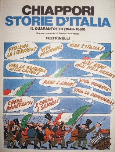 Storie d’Italia. Il Quarantotto (1846-1860). Con un commento di Franco …