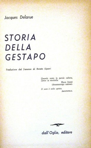 Storia della Gestapo. Traduzione dal francese di Renato Liguori.